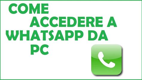 accedi whatsapp da pc.